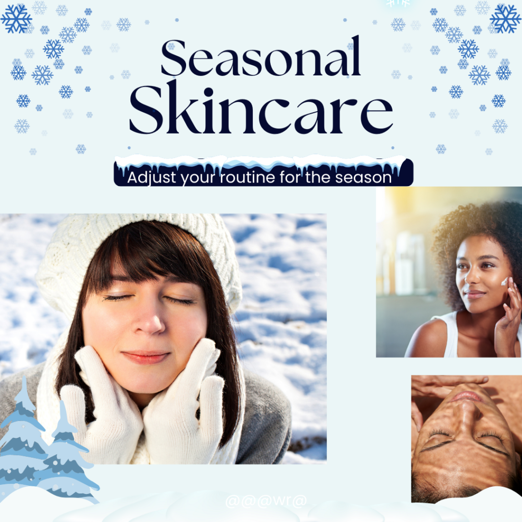 seasonal skincare